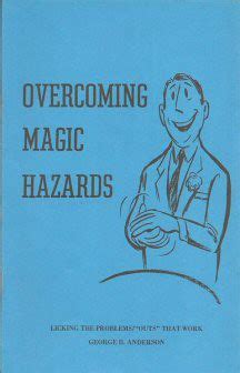 Unveiling the Veil: Understanding the Hazards of Magic